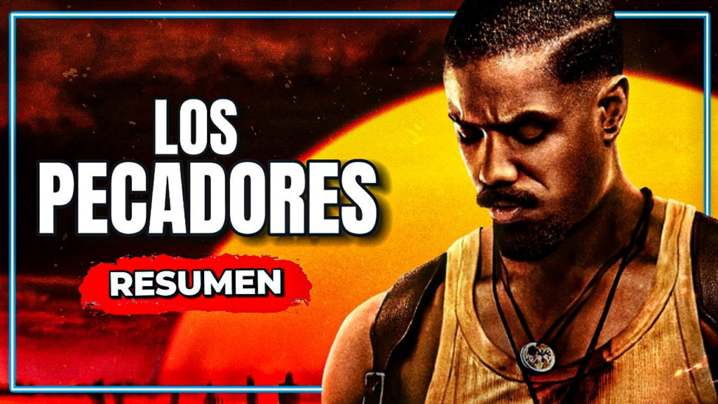 Los pecadores: Un éxito en el cine original de terror