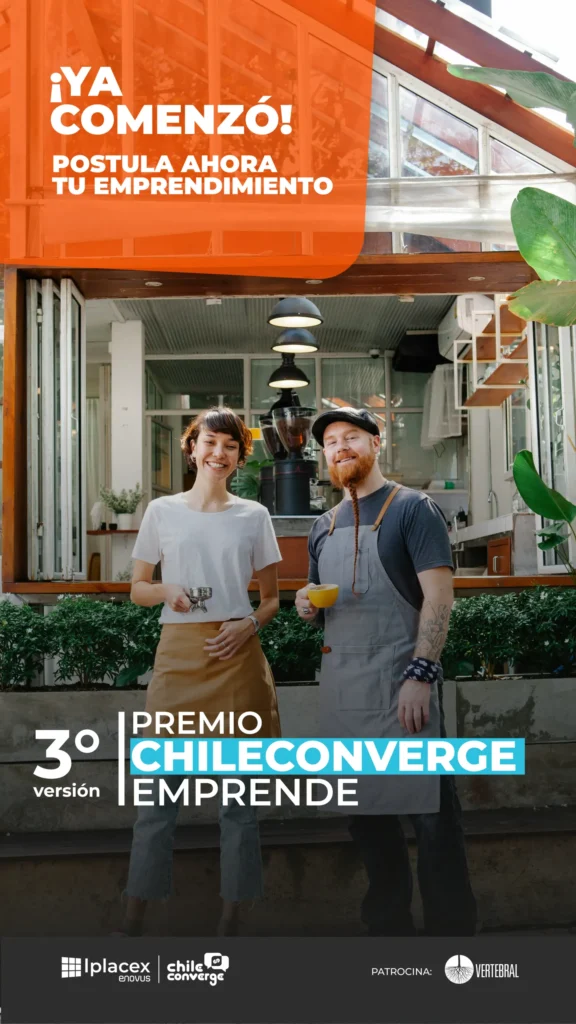 Premio ChileConverge Emprende 2026: Impulsa tu proyecto