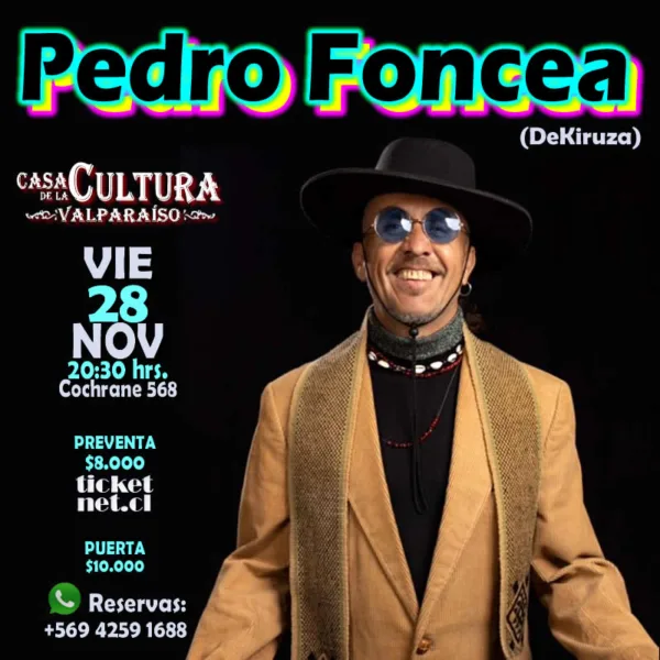 Pedro Foncea Valparaíso: Concierto Imperdible Este Viernes