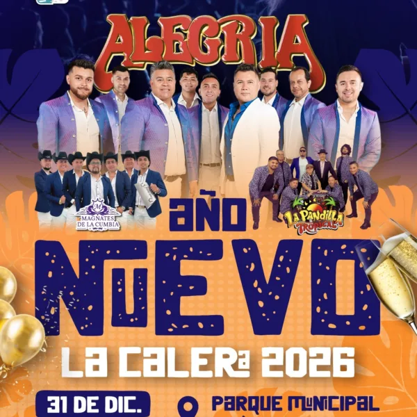 Año Nuevo La Calera: Fiesta Musical y Celebración Familiar