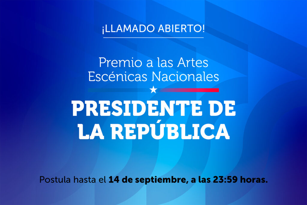 Premios a las Artes Escénicas Nacionales: ¿Cómo postular en 2026?